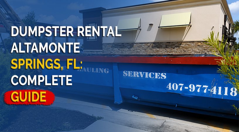 Dumpster Rental Altamonte Springs FL